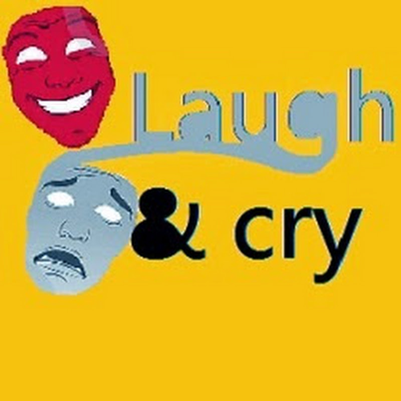 Laugh&Cry