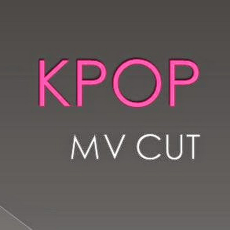 Kpop MV Cut