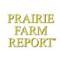 Prairie Farm Report