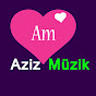 Aziz Müzik channel logo