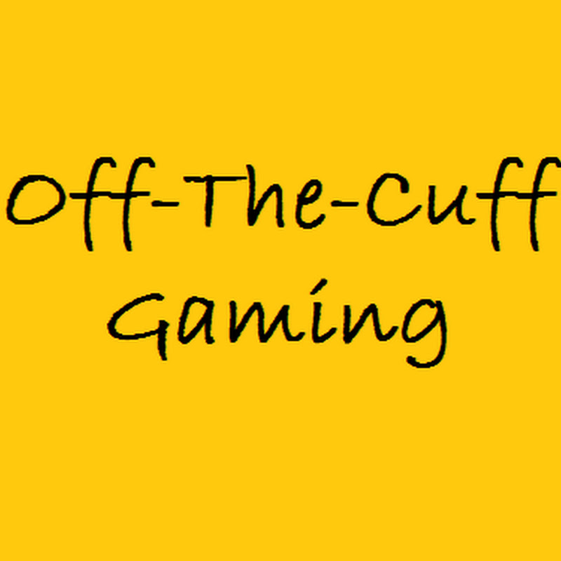 Off-The-Cuff Gaming