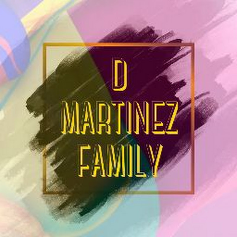 D Martinez Family