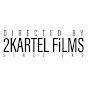 2Kartel FiLMS