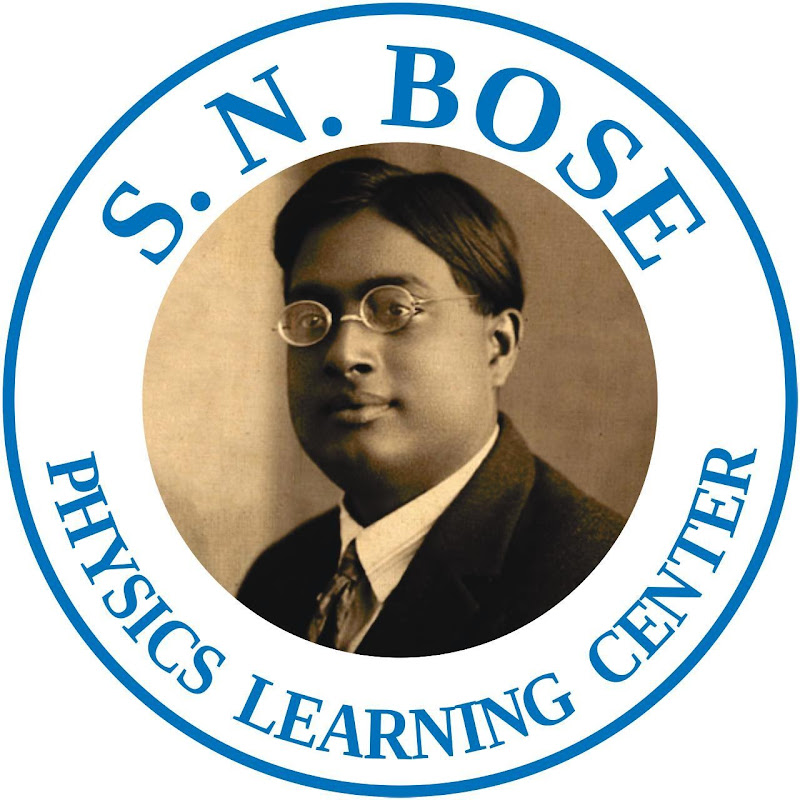 S. N. Bose Physics Learning Center