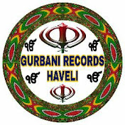 Gurbani Records Haveli