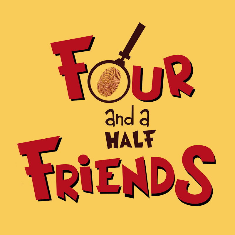 Four And A Half Friends