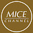 MICE Channel