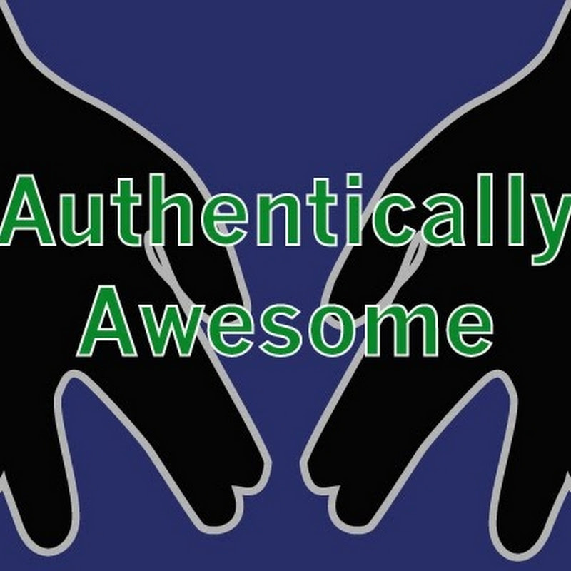 Authentically Awesome