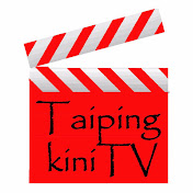 Taiping kiniTV