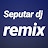 Seputar Dj remix