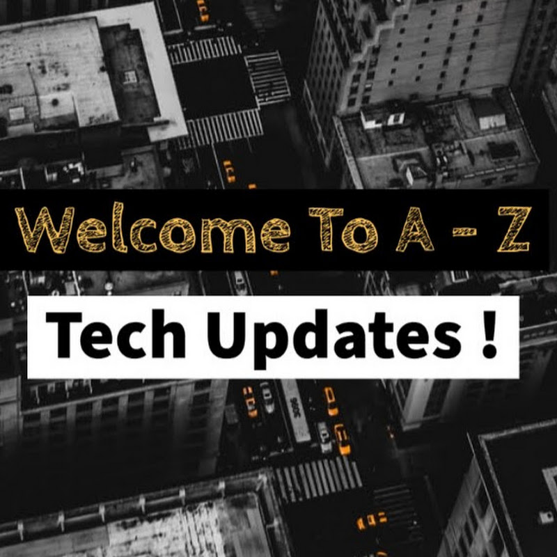A-Z Tech Updates