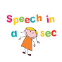 Speech in a Sec logo