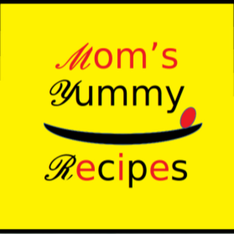 Mom's Yummy Recipes