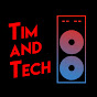 Tim and Tech [TheGnaaHD]