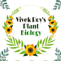 Vivek Roy's Plant Biology Avatar