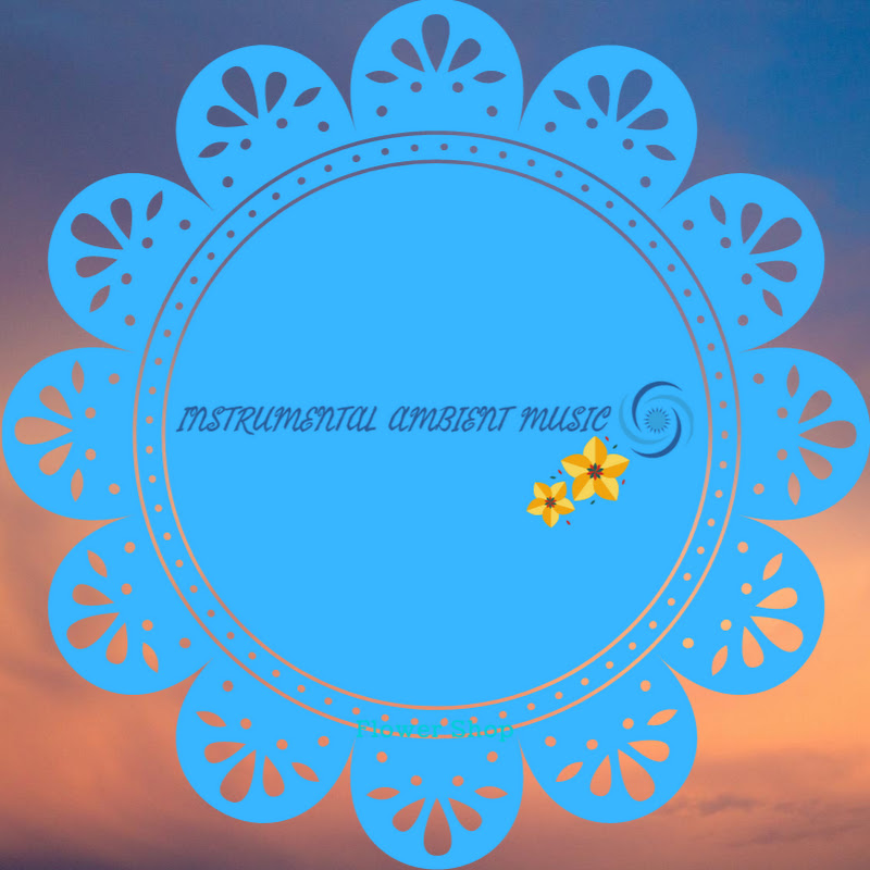 Instrumental Ambient Music