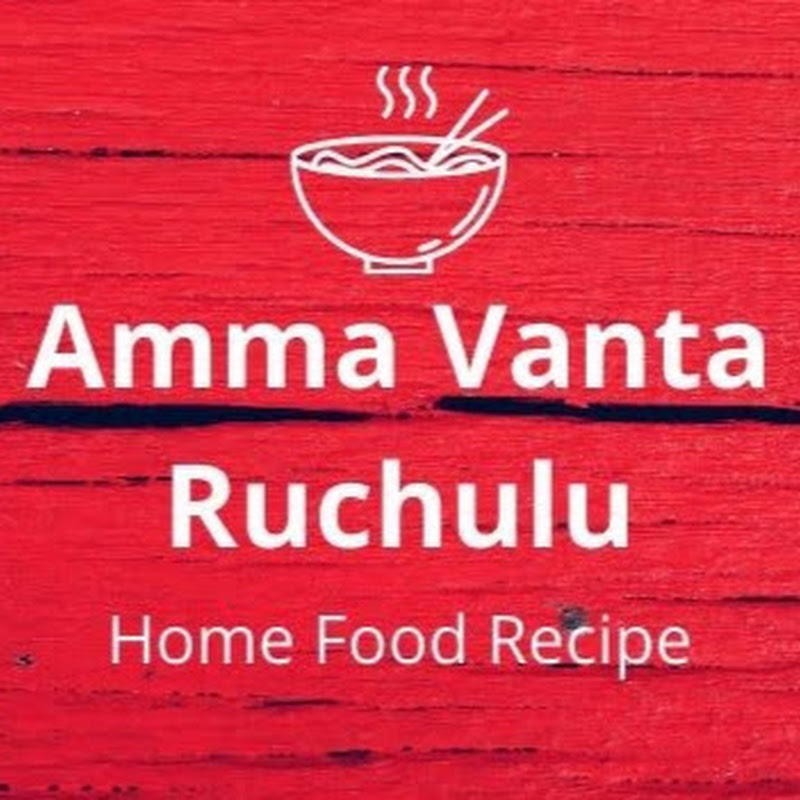Amma Vanta Ruchulu