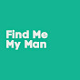 Find Me My Man