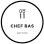 Chef Bas Fast Food