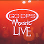 GoDpsMusic Live