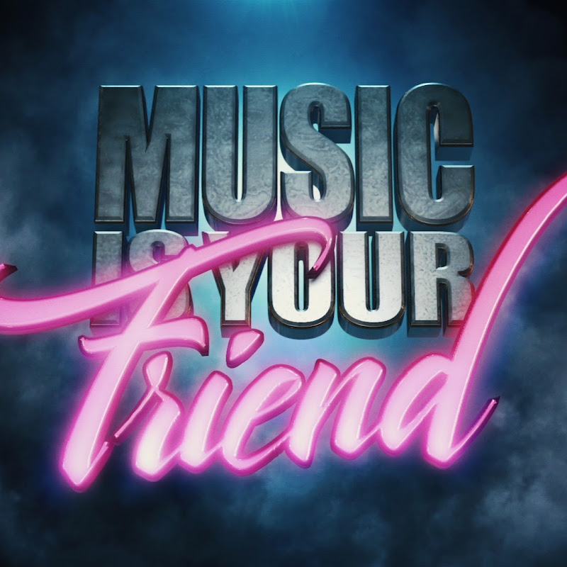 Music Is Your Friend