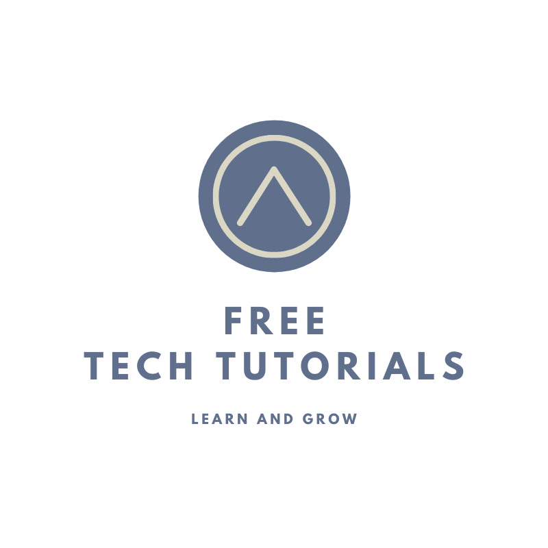 Free Tech Tutorials - Learn, Code & Grow