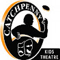 Catchpenny Kids Theatre