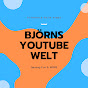 Björns YouTube Welt