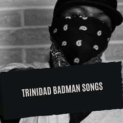 Trinidad Badman songs Avatar
