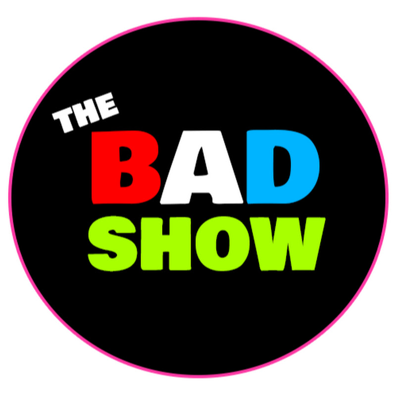 The Bad Show