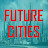 Future Cities