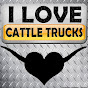 I love Cattle trucks
