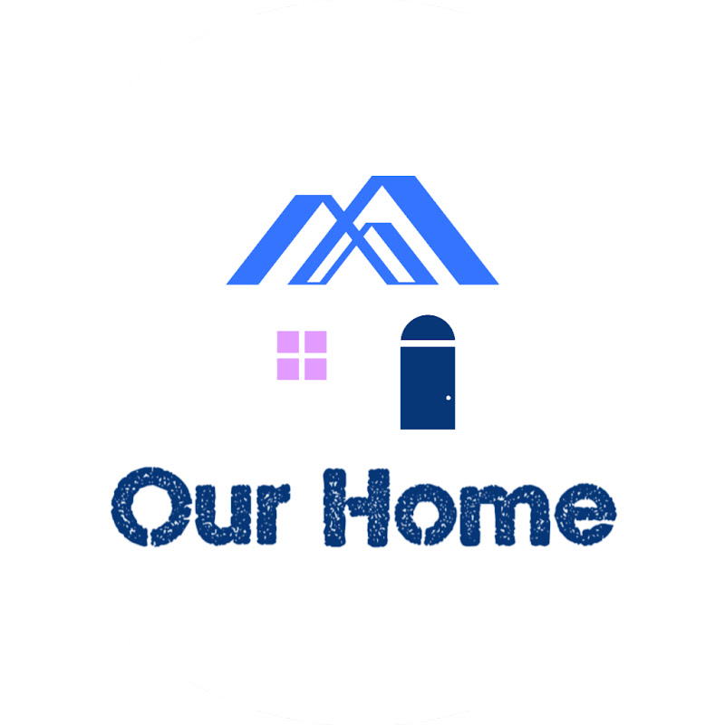 Our Home - Reviews in Real Life