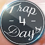 Trap 4 Days