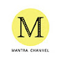 Mantra Channel