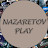 Nazaretov Play