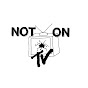 NOT ON TV Music logo