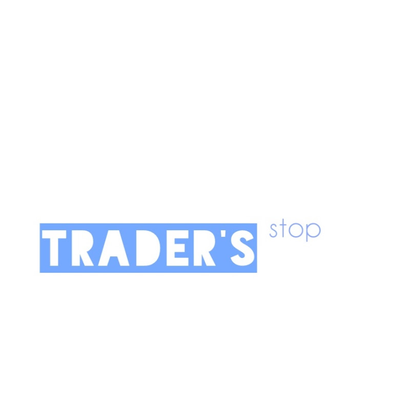 TRADER'S stop