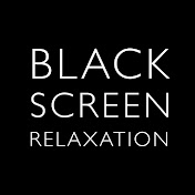 Black Screen Relaxation
