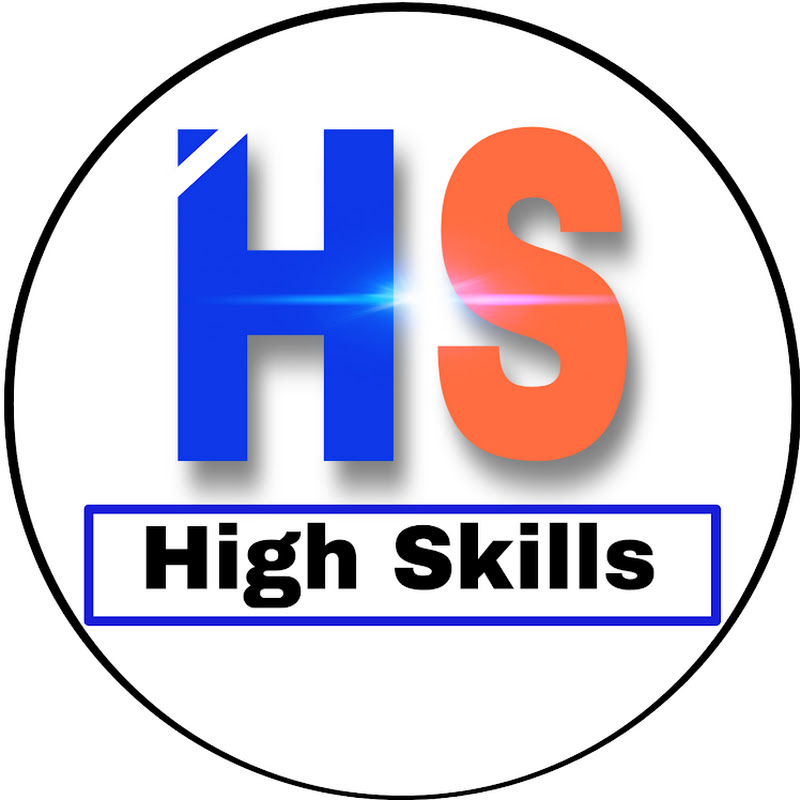 High Skills