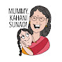 Mummy, Kahani Sunao logo