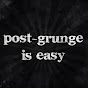 post-grunge is easy logo