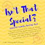 Isn't That Special? special needs: family: fun logo