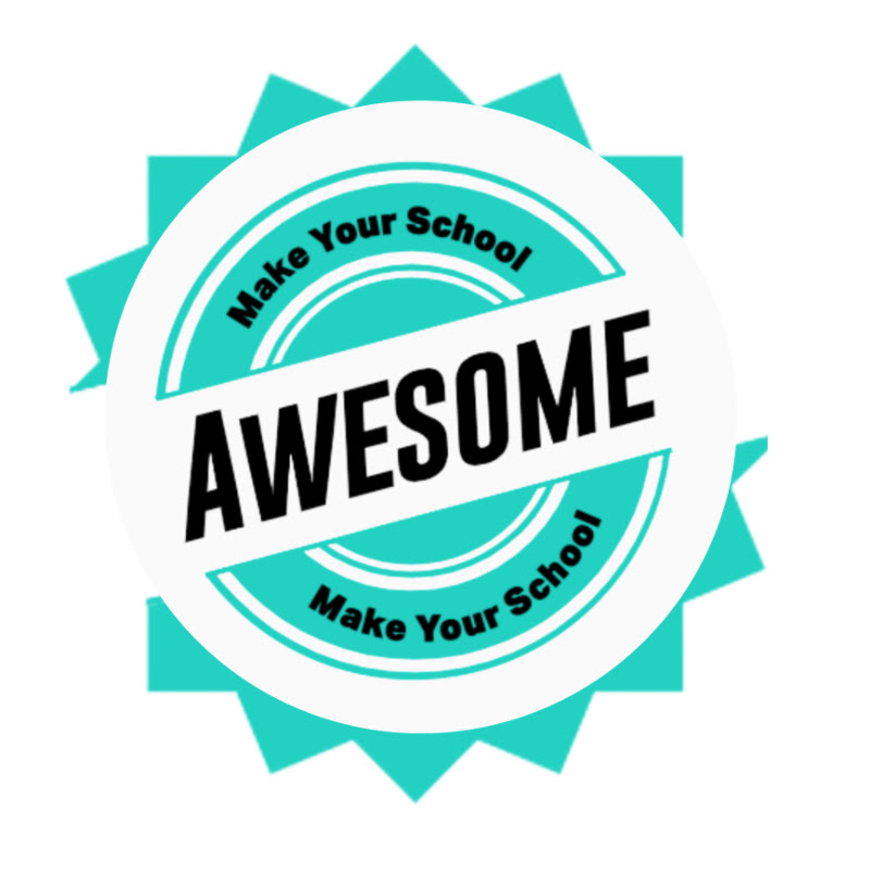 Make Your School Awesome