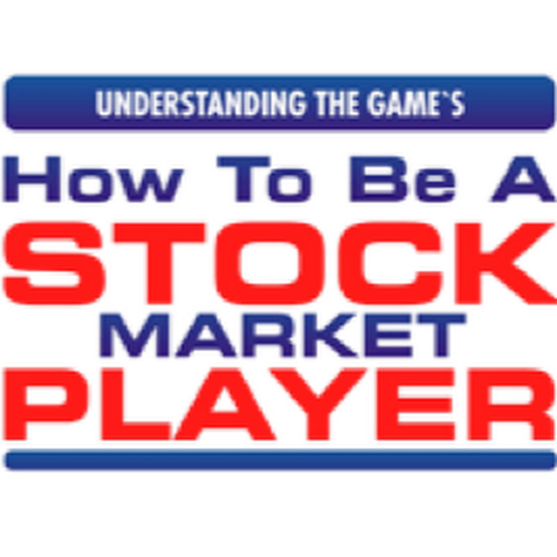 How To Be A Stock Market Player