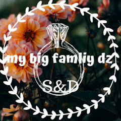 MybigFamilydzS&D عائلتي الكبيرةDz