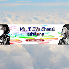 Mr.T.TVz.Chanal
