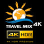 Travel Mix 4K