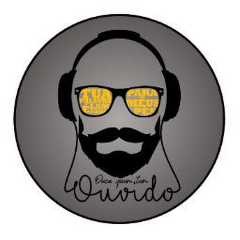 OUÇA QUEM TEM OUVIDO