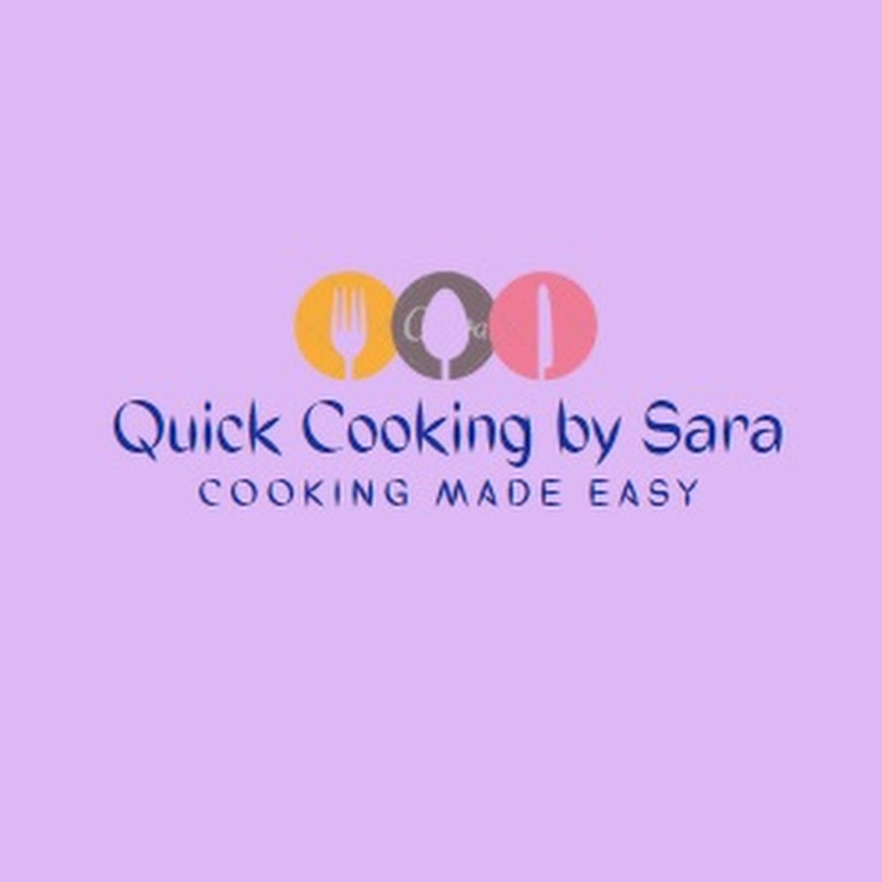 Quick Cooking by Sara